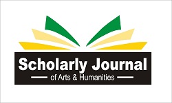 SCHOLARLY JOURNAL OF ARTS AND HUMANITIES